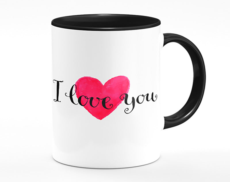 I Love You Mug