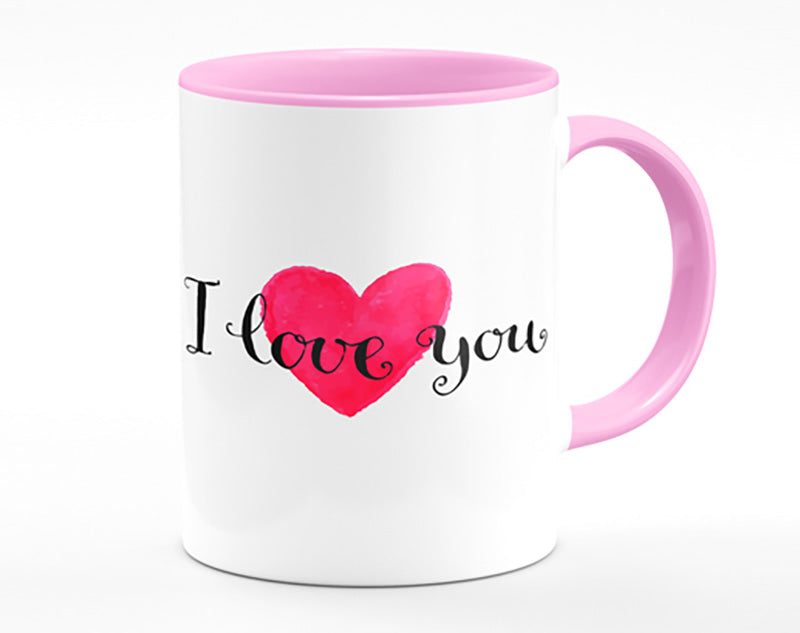 I Love You Mug