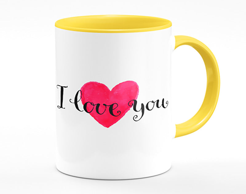 I Love You Mug