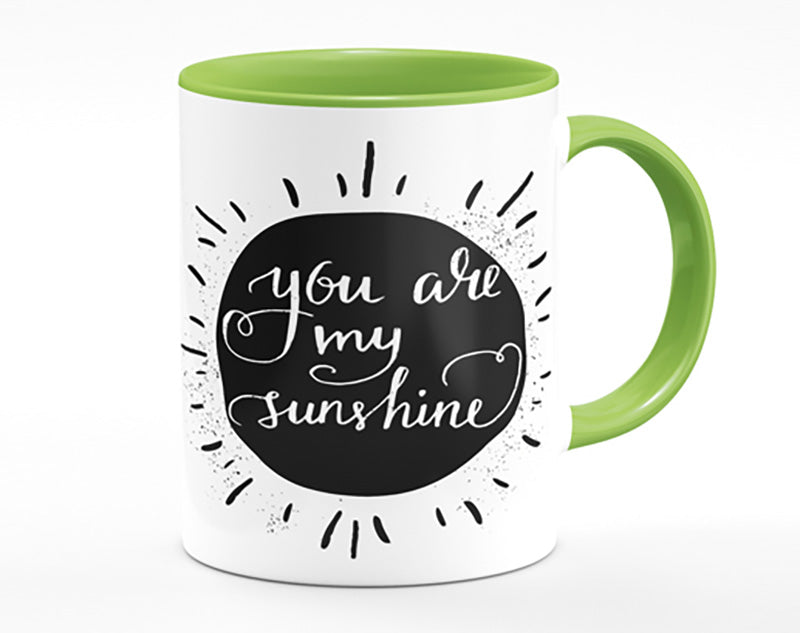 You Are My Sunshine Mug