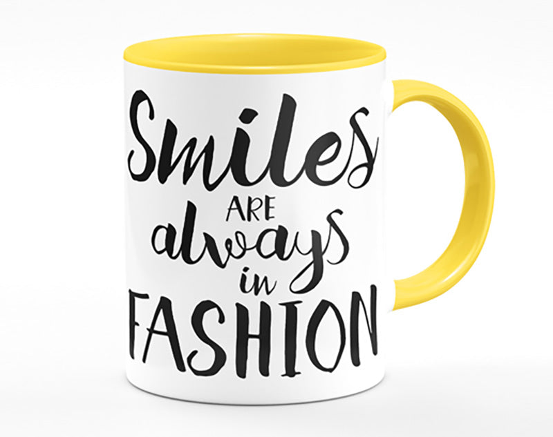 Smiles Are Always In Fashion 1 Mug