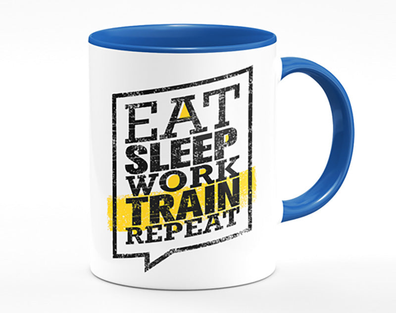 Eat Sleep Work Train Repeat 1 Mug