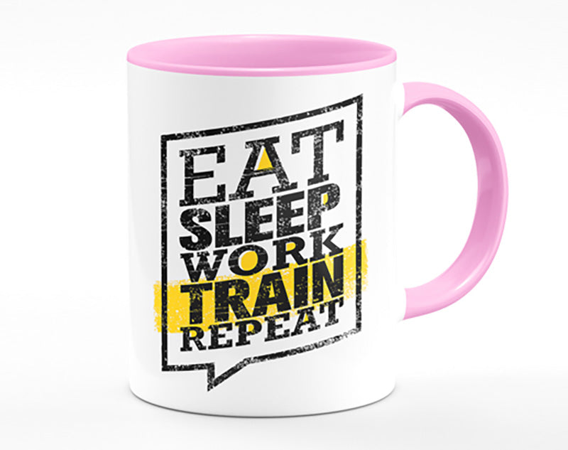 Eat Sleep Work Train Repeat 1 Mug