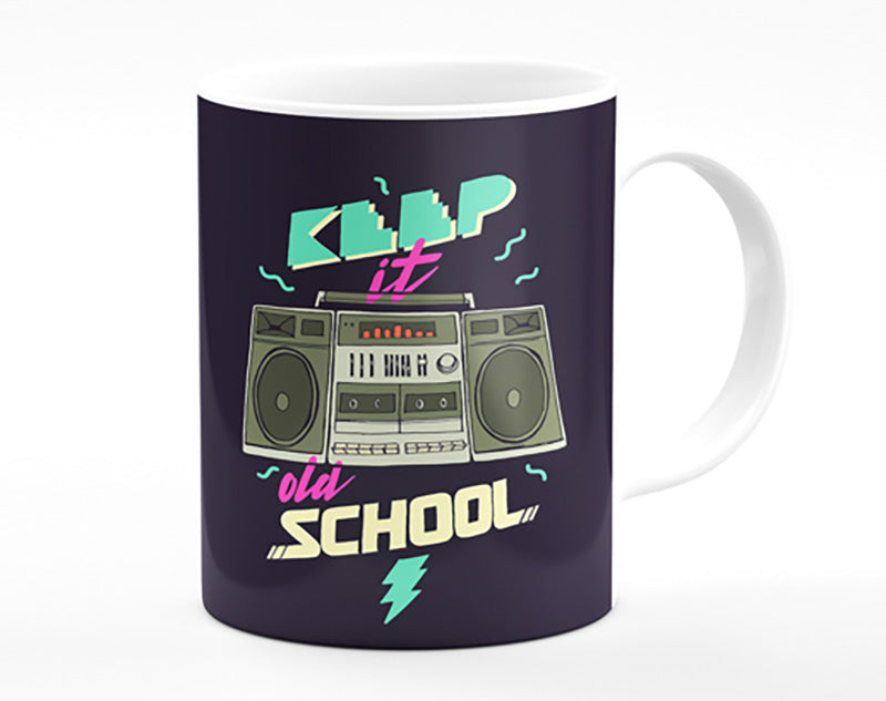 Keep It Old School Mug