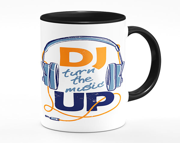 DJ Turn The Music Up 1 Mug