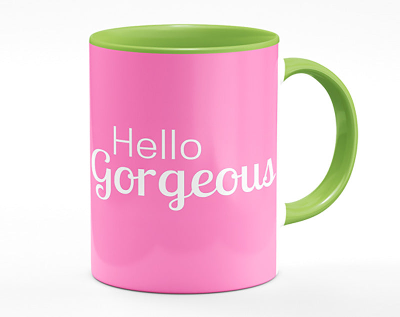 Hello Gergeous 2 Mug