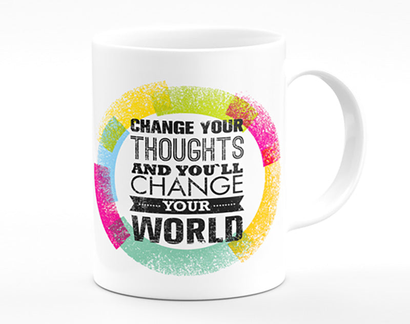 Change Your Thoughts 2 Mug