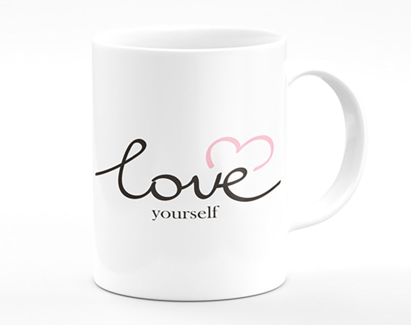 Love Yourself Mug